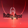 Drifting Apart (Explicit)