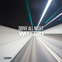 Drive All Night