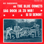 Sag doch ja zu mir / Si Si Senor