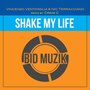 Shake My Life