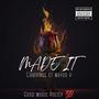 MADE IT (feat. MAYOR P) [Explicit]