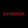 Nothing2U (Explicit)