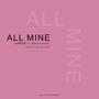 All Mine (feat. Sean Lindsey & Sw8vy) [Explicit]