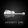 Authority Song