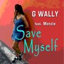 Save Myself (Radio Edit) [feat. Monzie]