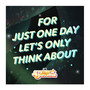 For Just One Day Let's Only Think About (Love) [From 