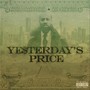 Yesterday's Price (Explicit)