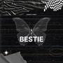 Bestie (Explicit)