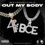 Out My Body (feat. LilQ) [Explicit]