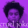 Cruel Joke: Remixes