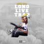 Long Live Trap (Explicit)