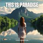 THIS IS PARADISE (Demo)