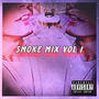 Smoke Mix vol. 1 (Explicit)