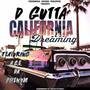 California Dreaming (feat. A.C.E. Da Phenom) [Explicit]