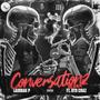 Conversationz (feat. OTR Chaz) [Explicit]