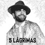 5 Lágrimas (Explicit)