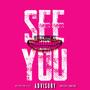 See You (Explicit)