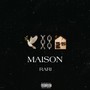 Maison (Explicit)