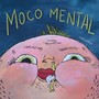 Moco mental