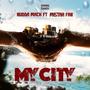 My City (feat. Mistah F.A.B.) [Explicit]