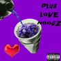 PLUG LOVE (Explicit)