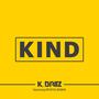 Kind (feat. Mystic Bowie)