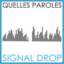 Signal Drop