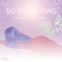 So Enchanting (feat. Timdoee) [Explicit]