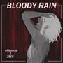 Bloody rain (feat. ZEEK)