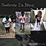 Swërvin da bënz (Explicit)