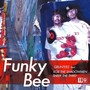 Funky Bee (feat. KGE THE SHADOWMEN & SHEEF THE THIRD)