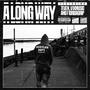 A Long Way (feat. V1X MUSIC) [Explicit]