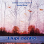 I lupi dentro (colonna sonora originale del film)