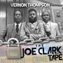 The Joe Clark Tape (Explicit)