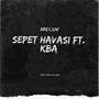 Sepet Havası (feat. KBA) [Explicit]