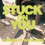 Stuck on You