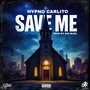 Save Me (Explicit)