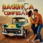 Bagunça e Confusão