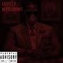 Lightly Intolerant (Explicit)