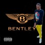 Bentley (Explicit)