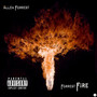 Forrest Fire (Explicit)