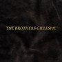 The Brothers Gillespie (Explicit)