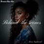 Behind The Scenes (Explicit)