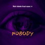 Nobody