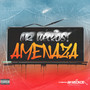 Amenaza (Explicit)