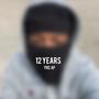 12 Years (Explicit)