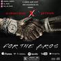 FOR EVER FOR THE BROS (feat. SB TWANE) [Explicit]