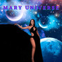 Mary Universe (Explicit)