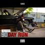 90 Day Run (Explicit)