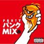 PARTY パンク MIX mixed by DJ eLEQUTE